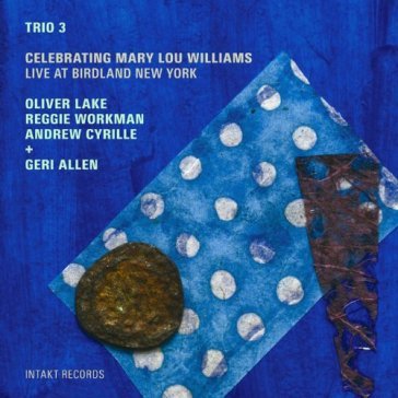 Celebrating mary lou williams - live at