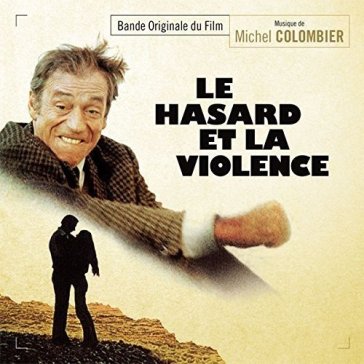 Ost:le hasard et la violence