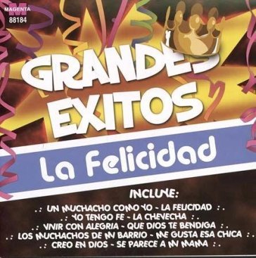 Grandes exitos: la felicidad
