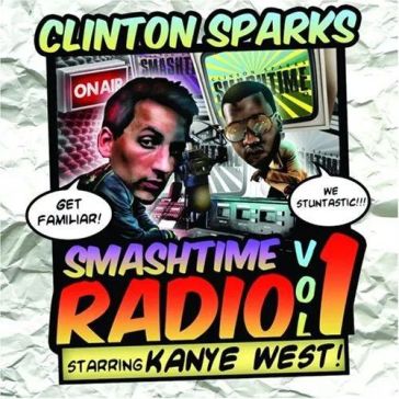 Smashtime radio vol. 1 starring kanye we