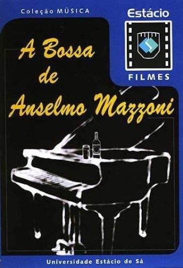 Bossa de anselmo mazzoni