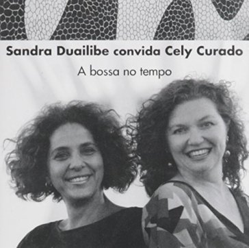 Convida cely curado: a bossa no tempo