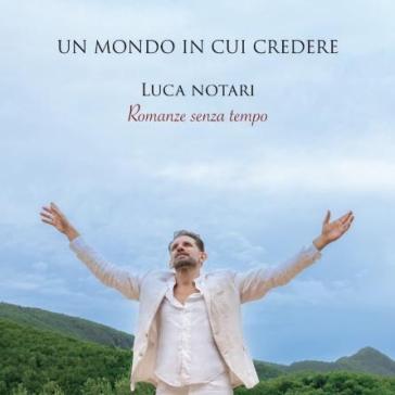 Un mondo in cui credere (romanze senza t