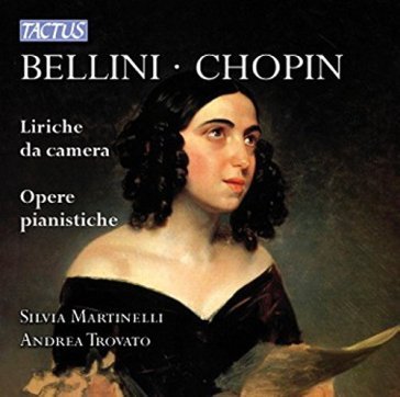 Bellini-chopin: vocal chamber music
