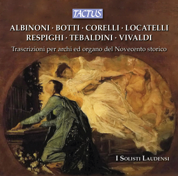 Trascrizioni per archi ed organo del nov