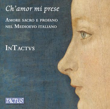 Ch'amor mi prese (amore sacro e profano