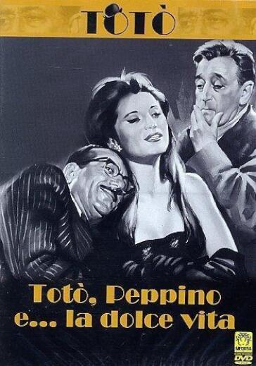 Toto', Peppino E La Dolce Vita