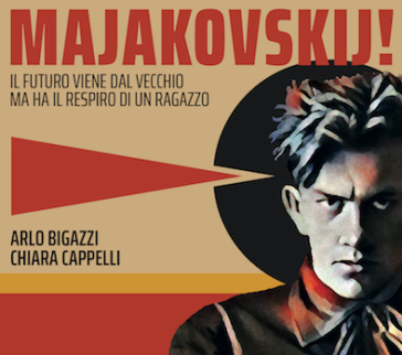 Majakovskij! - il futuro viene dal vecch