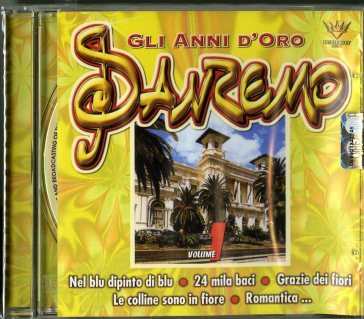 Festival di Sanremo - Gli anni d'oro Vol. 1