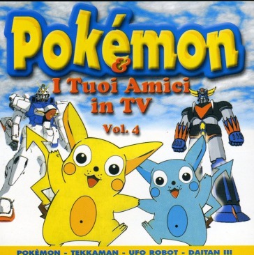 I tuoi amici in TV - Vol. 4 - PokÚmon