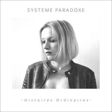 Histoires ordinaires et deux singles