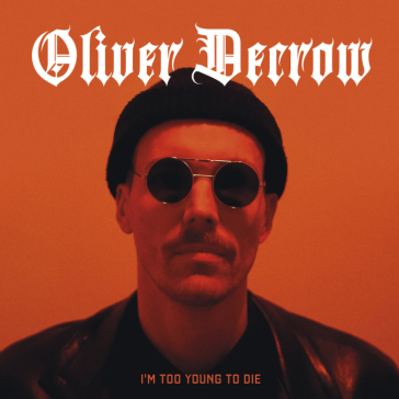 I'm too young to die