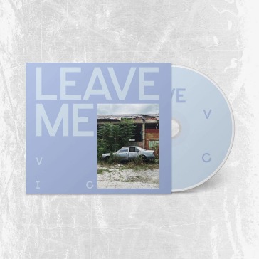 Leave me