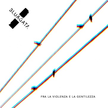 Fra la violenza e la gentilezza