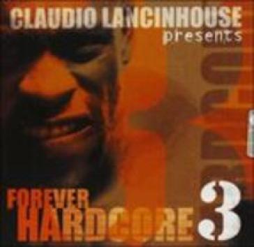 Forever hardcore vol. 3