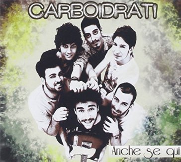 Anche se qui (e.p.)