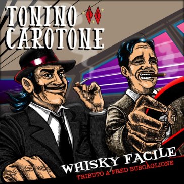 Whisky facile (tributo a fred buscaglion