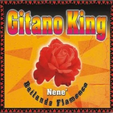 Nene'-gitano king