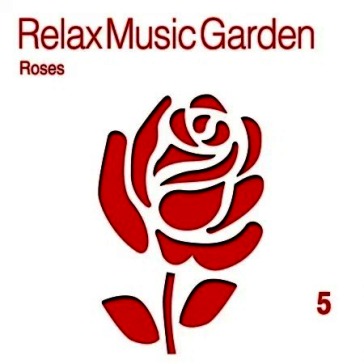 Relax music garden 5-roses