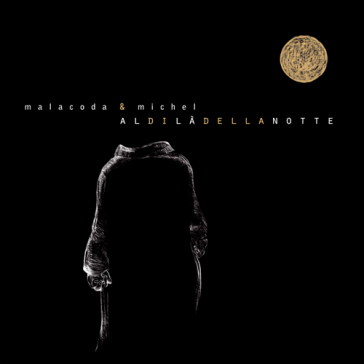 Aldila' della notte