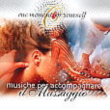 MUSICHE PER ACCOMPAGNARE IL MASSAGGIO