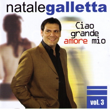 Ciao grande amore mio vol.3