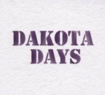 Dakota days