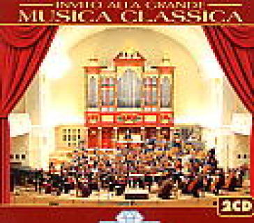Invito alla grande musica classica