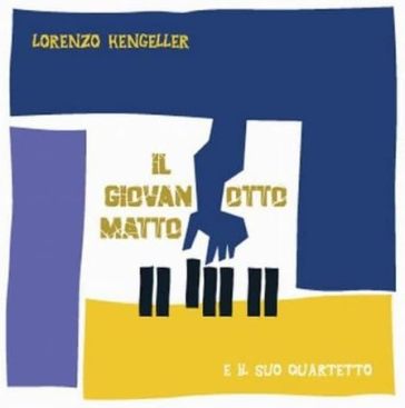 Il giovanotto matto