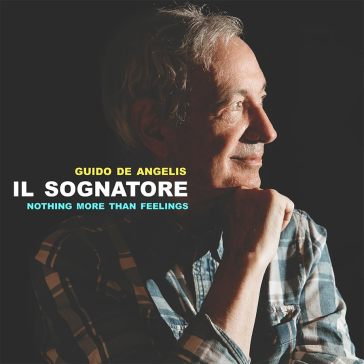 Il sognatore - nothing more than feeling