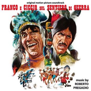 Franco e ciccio sul sentiero di guerra
