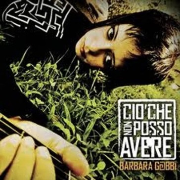 Cio' che non posso avere