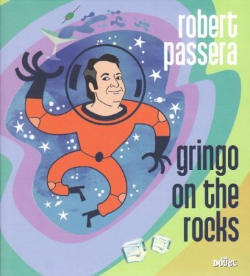 Gringo on the rocks
