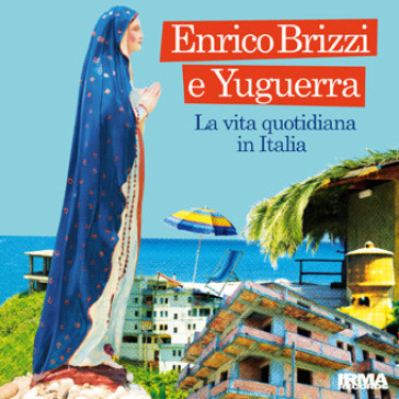 La vita quotidiana in italia