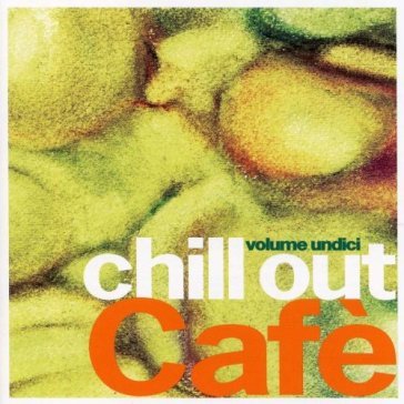 Chill out cafe vol.11
