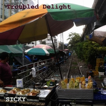 Troubled delight