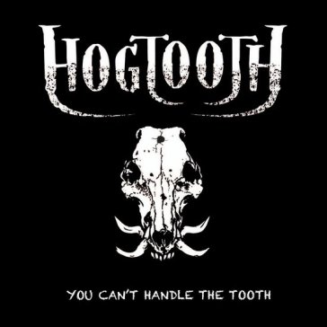You can't handle the tooth