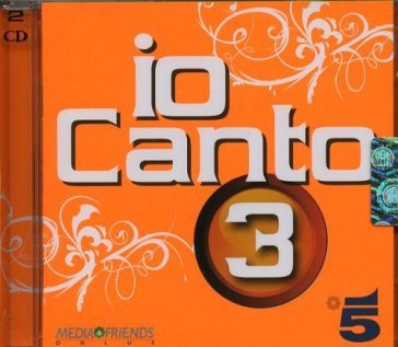 Io canto 3