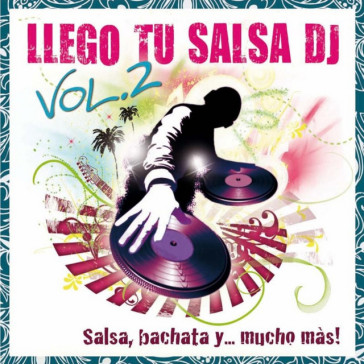 Llego' tu salsa dj !