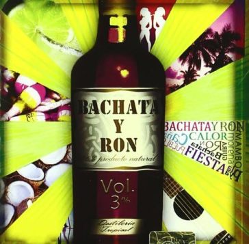 Bachata y ron, vol.3