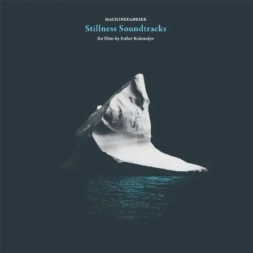 Stillness soundtracks i