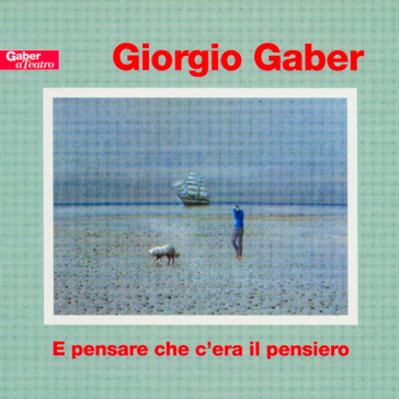 E pensare che c'era il pensiero