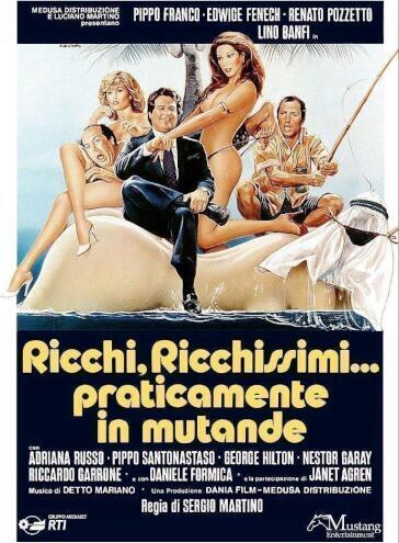Ricchi Ricchissimi Praticamente In Mutande