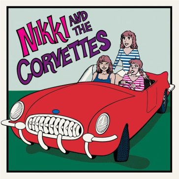 Nikki and the corvettes