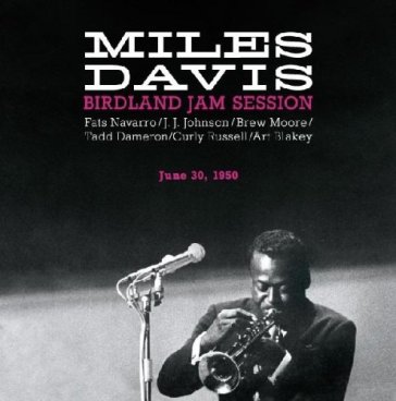 Birdland session june, 30, 1950