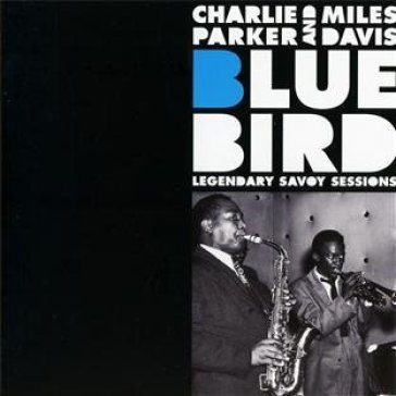 Bluebird: legendary savoy sessions