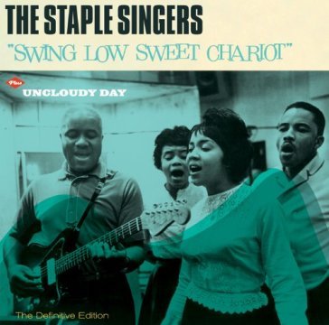 Swing low sweet chariot (+ uncloudy day)