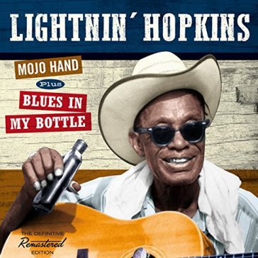 Mojo hand (+ blues in my bottle)