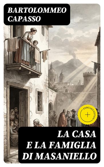 La casa e la famiglia di Masaniello