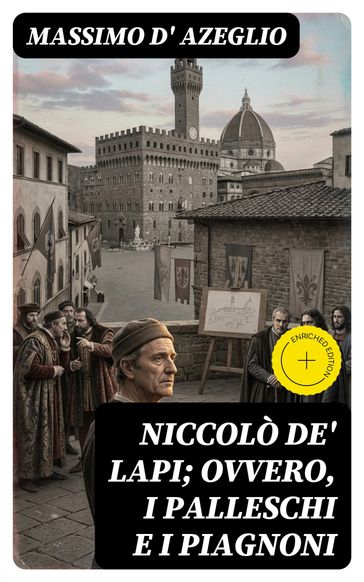 Niccolò de' Lapi; ovvero, i Palleschi e i Piagnoni